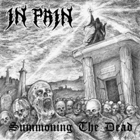 In Pain : Summoning the Dead